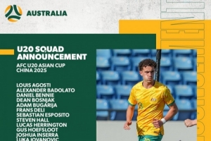澳大利亚国青U20亚洲杯名单：伊兰昆达无缘，小组末轮战中国