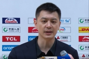 杨鸣：首节后半段和次节球队失去了执行力 下半场调整得不错