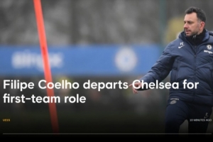 切尔西官方：U21主帅菲利佩-科埃略离队，加盟斯特拉斯堡担任助教